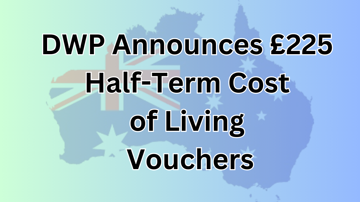 UK Households to Receive £225 Half-Term Cost of Living Vouchers - Are You Eligible?