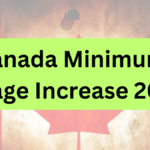 Canada Minimum Wage Increase 2025: What Workers and Employers Need to Know