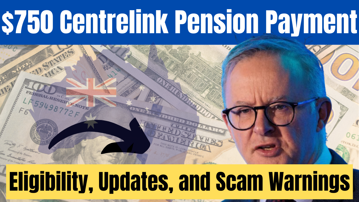 $750 Centrelink Pension Payment