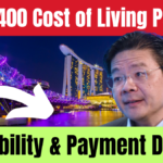 Singapore $200-$400 Cost of Living Payment