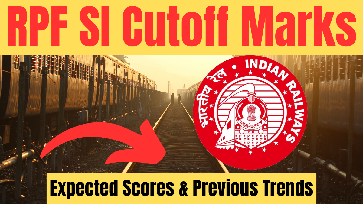 RPF SI Cutoff Marks