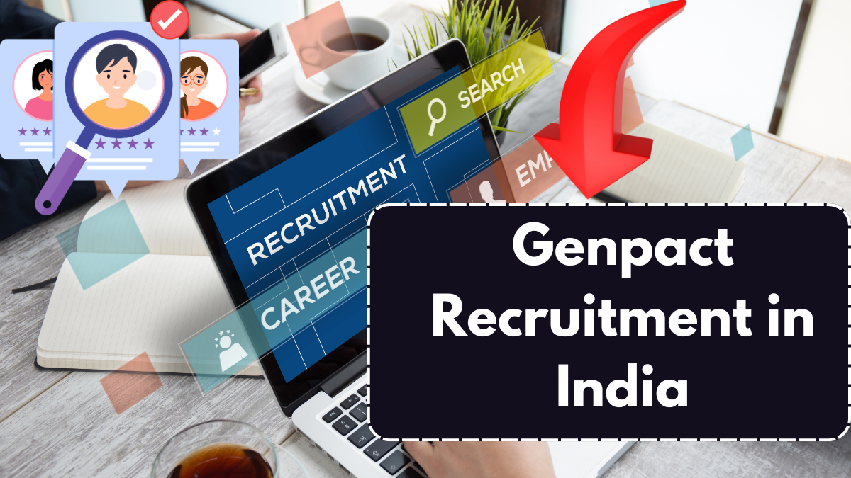 Genpact Recruitment in India: Opportunities for Tech Professionals