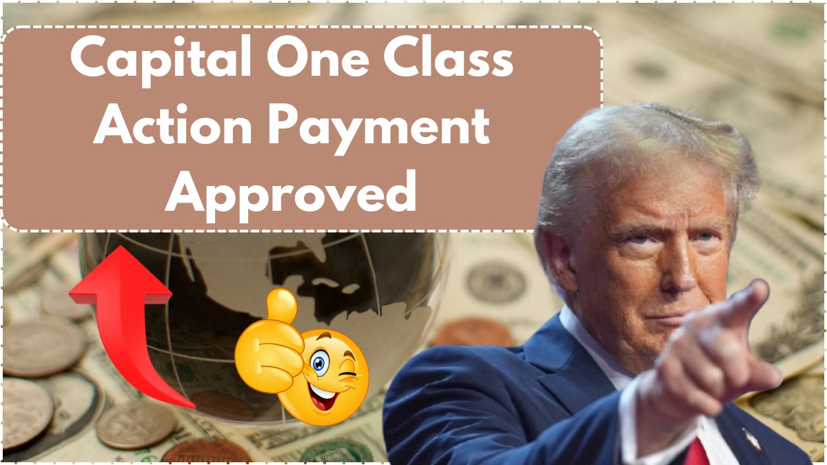 Capital One Class Action Payment Approved – Check If You’re on the List