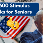 $2,600 Stimulus Checks for Seniors – Eligibility & Payment Dates Explained