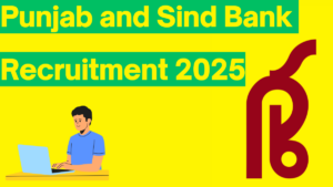 Punjab and Sind Bank vacancy