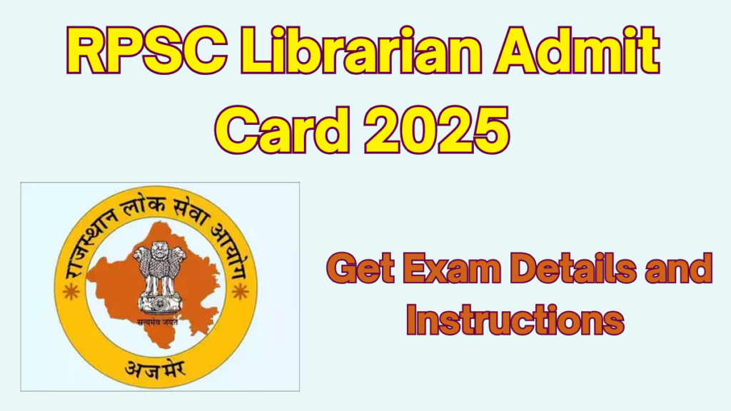 RPSC Librarian  admit card