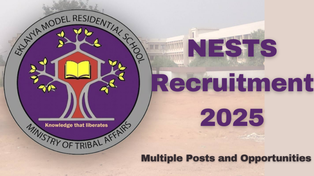 Apply for NESTS Recruitment 2025