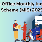 Post Office Monthly Income Scheme (MIS) 2025 – Updated Interest Rates and Benefits